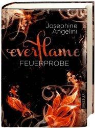 „Everflame - Feuerprobe“ von Josephine Angelini …
