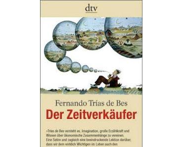 Der Zeitverkäufer – Fernando Trias de Bes