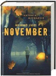 „Niemand liebt November“ von Antonia Michaelis…