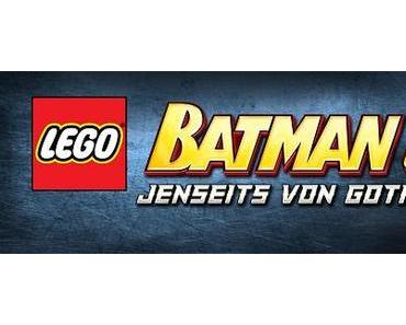 LEGO Batman 3: Jenseits von Gotham - Entwickler-Tagebücher enthüllt