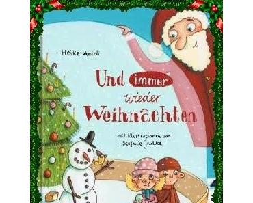 [Rezenison] Und immer wieder Weihnachten (Heike Abidi)