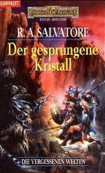 [Rezension] R.A Salvatore - Der gesprungene Kristall