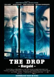 Kinostart: THE DROP – BARGELD (2014)
