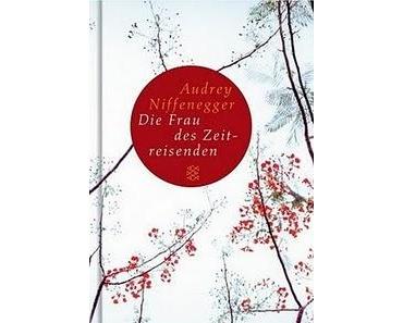 Audrey Niffenegger: Die Frau des Zeitreisenden.