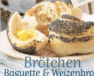 Rezension: Brötchen, Baguette & Weizenbrote I Gerhard Kellner – und meine neuen Lieblingsbrötchen