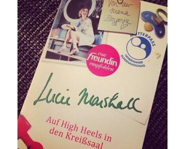 |Rezension| Auf High Heels in den Kreißsaal von Lucie Marshall