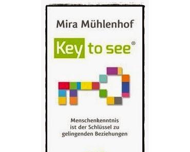[Rezension] Key to see® (Mira Mühlenhof)