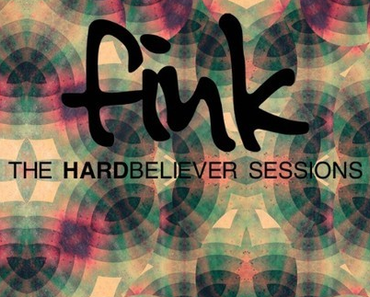 Fink – The Hard Believer Sessions (free EP)