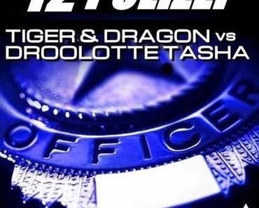 Tiger & Dragon vs. Droolotte Tasha - 12 POLIZEI