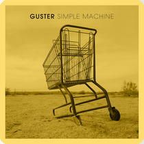 Guster - Simple Machine