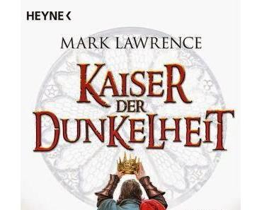 Kaiser der Dunkelheit - Mark Lawrence