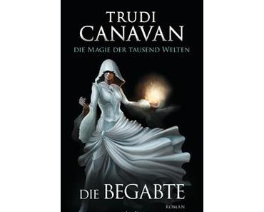 Die Magie der Tausend Welten – Die Begabte von Trudi Caavan