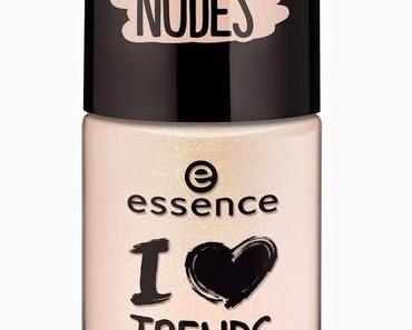 ESSENCE TREND EDITION  „I love nude“