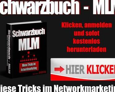Schwarzbuch MLM und Network Marketing - Miese Tricks