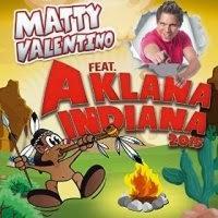 Matty Valentino feat. A Klana Indiana - A Klana Indiana