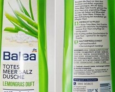 [Review]: Balea Totes Meer Salz Dusche   “Lemongras Duft”