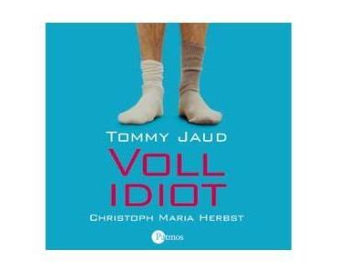 Tommy Jaud: Vollidiot