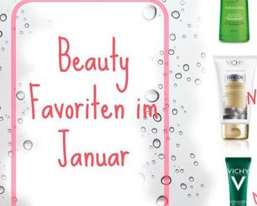 Beauty Favoriten im Januar No.1