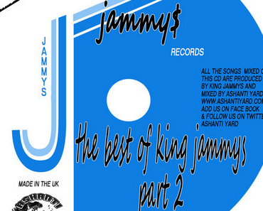 The Best of King Jammys – Part 2 (free Mixtape)