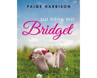 Zur Hölle mit Bridget von Paige Harbison/Rezension
