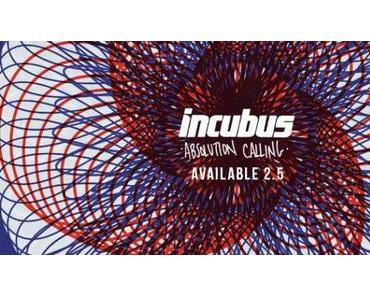 Neue Single von Incubus “Absolution Calling”
