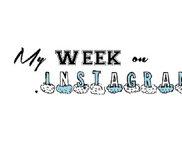 My week on Instagram #2