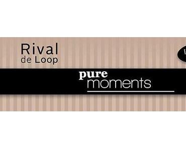 Preview "Pure Moments" Limited Edition Rival de Loop