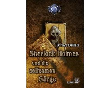 Rezension zu “Sherlock Holmes und die seltsamen Särge”