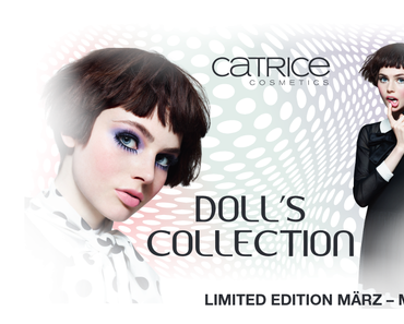 Limited Edition „Doll’s Collection” by CATRICE