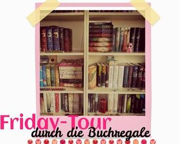 Friday-Tour durch die Bücherregale #8