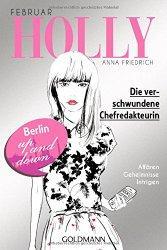 Holly (Februar) – Die verschwundene Chefredakteurin…