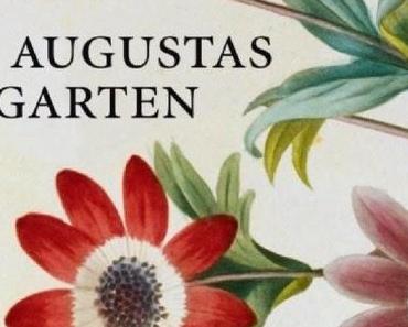 Rezension: Augustas Garten von Andrea Heuser