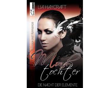 Haycraft, Lia: Mondtochter – Die Nacht der Elemente 1