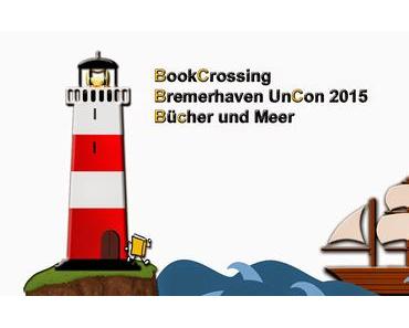 Eventtipp: Bookcrossing UnCon 2015 in Bremerhaven