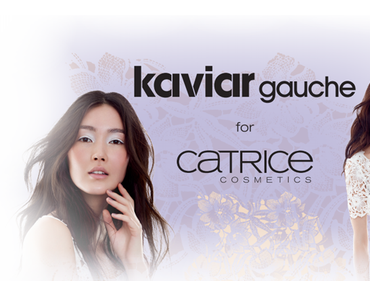 [Preview] Kaviar Gauche for Catrice LE