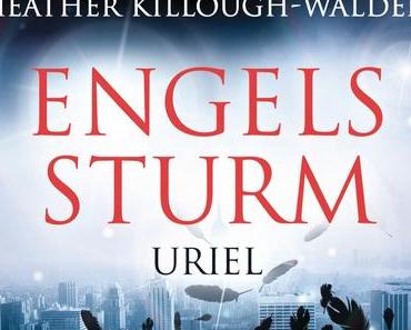 [Rezension]Heather Killough-Walden – Engelssturm ~ Uriel (Print)