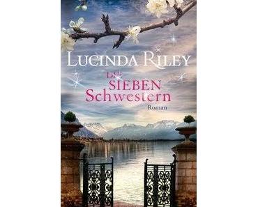 Rezension: Die sieben Schwestern - Lucinda Riley