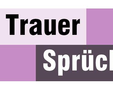 Trauer oder Trauersprüche mit großem Suchvolumen