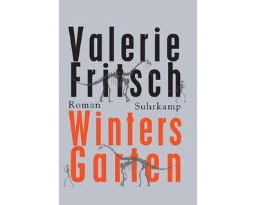 Rezension: Valerie Fritsch – Winters Garten (Suhrkamp 2015)