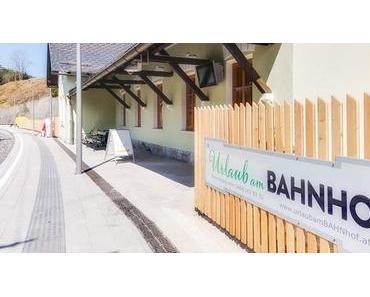 Urlaub am BAHNHOF – Wienerbruck