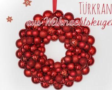 Anleitung für einen Türkranz aus Weihnachtskugeln