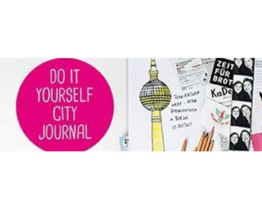 Berlinspiriert Lifestyle: do it yourself city journal berlin