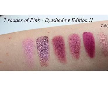 7 Shades of Pink – Eyeshadow Edition II