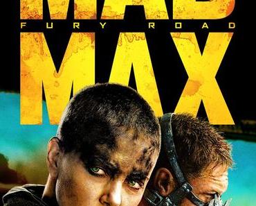 Review: MAD MAX: FURY ROAD - Start Your Engines!