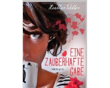 Eine zauberhafte Gabe, Heather Webber