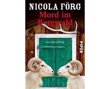 [Rezi] Nicola Förg – Irmgard Mangold II: Mord im Bergwald