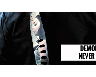 Demons Never Die (2011)
