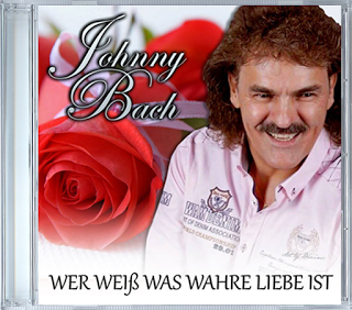 Johnny Bach – Wer weiß was wahre Liebe ist