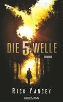 Rezension: Die fünfte Welle - Rick Yancey