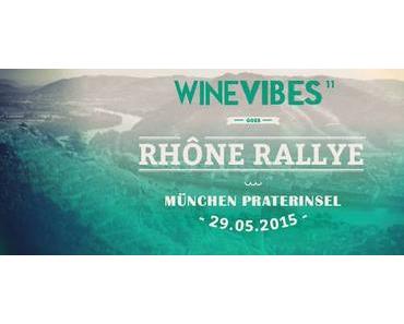 Ausflugstipp für München – WineVibes Rhône Rallye